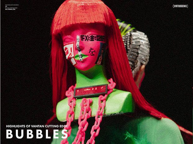 Virtuogenix S/S 2019 - Vantan Cutting Edge Bubbles