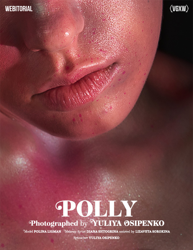 VGXW Magazine Beauty Webitorial: POLLY by Yuliya Osipenko